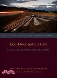 在飛比找三民網路書店優惠-Eco-deconstruction ─ Derrida a