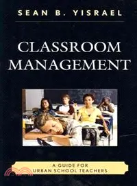 在飛比找三民網路書店優惠-Classroom Management ─ A Guide