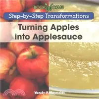 在飛比找三民網路書店優惠-Turning Apples into Applesauce