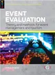 Event Evaluation ― Theory and Methods for Event Management and Tourism