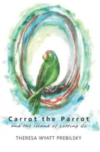 在飛比找博客來優惠-Carrot the Parrot: and the Isl