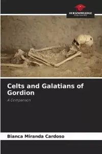 在飛比找博客來優惠-Celts and Galatians of Gordion