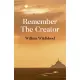 Remember the Creator: The Reality of God