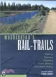 Washington's Rail Trails ― Walking, Running, Bicycling, In-Line Skating, Horseback Riding