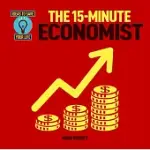 THE 15-MINUTE ECONOMIST