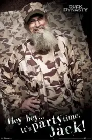 DUCK DYNASTY POSTER ~ HEY IT'S PARTY TIME JACK 22x34 TV Silas Robertson Si
