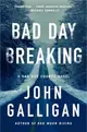 Bad Day Breaking: A Novelvolume 4