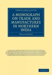 在飛比找博客來優惠-A Monograph on Trade and Manuf