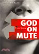 God on Mute ― Engaging the Silence of Unanswered Prayer