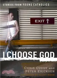 在飛比找三民網路書店優惠-I Choose God ─ Stories from Yo