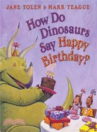 在飛比找三民網路書店優惠-How Do Dinosaurs Say Happy Bir