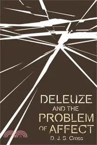 在飛比找三民網路書店優惠-Deleuze and the Problem of Aff