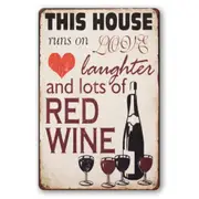 3x Red Wine This House Runs On Love Laughter Rustic Look Tin Sign