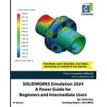 SOLIDWORKS SIMULATION 2024: A POWER GUIDE FOR BEGINNERS AND INTERMEDIATE USERS: COLORED