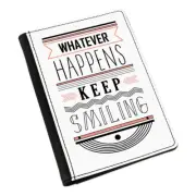 Whatever Happens Keep Smiling Quote Passport Holder Cover Case Wallet - Happy
