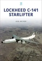 Lockheed C-141 Starlifter by Bob Archer NEW Paperback softback