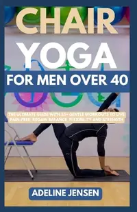 在飛比找誠品線上優惠-Chair Yoga for Men Over 40: Th