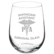 Physician Assistant PA Survival Glass Funny Stemmed / Stemless Wine Glass
