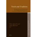 TORAH AND TRADITION: PAPERS READ AT THE SIXTEENTH JOINT MEETING OF THE SOCIETY FOR OLD TESTAMENT STUDY AND THE OUDTESTAMENTISCH