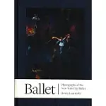 BALLET: PHOTOGRAPHS OF THE NEW YORK CITY BALLET