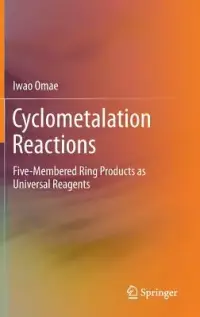 在飛比找博客來優惠-Cyclometalation Reactions: Fiv