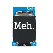 Meh - Funny Novelty Stubby Holder With Base