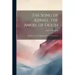 THE SONG OF AZRAEL, THE ANGEL OF DEATH; RECOLLECTIONS OF A VILLAGE SCHOOL; AND OTHER POEMS