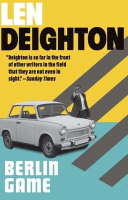 Berlin Game : A Bernard Sampson Novel, Paperback by Deighton, Len, Brand New,...