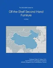 The 2023-2028 Outlook for Off-the-Shelf Second Hand Furniture in China