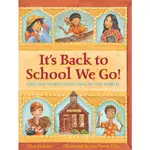 IT'S BACK TO SCHOOL WE GO! ─ FIRST DAY STORIES FROM AROUND THE WORLD(精裝)/ELLEN B. JACKSON【三民網路書店】