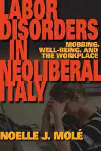 在飛比找博客來優惠-Labor Disorders in Neoliberal 