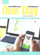 Learn Mobile Game Development in One Day Using Gamesalad ― Create Games for Ios, Android and Windows Phones and Tablets