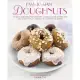 Easy-to-Make Doughnuts: 50 Delectable Recipes for Plain, Glazed, Sugar-Dusted and Filled Delights, in 200 Step-by-Step Photograp