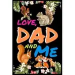 LOVE, DAD AND ME: A FATHER AND DAUGHTER KEEPSAKE JOURNAL