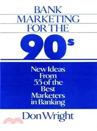 在飛比找三民網路書店優惠-BANK MARKETING FOR THE NINETIE