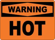 OSHA WARNING: HOT| Laminated Vinyl Decal Sticker Label