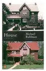 House: A Memoir by Michael Ruhlman (English) Paperback Book