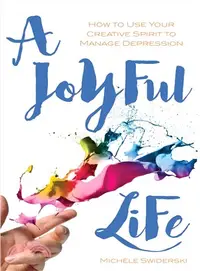 在飛比找三民網路書店優惠-A Joyful Life ― How to Use You