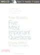 Peter Drucker's Five Most Important Questions ― Enduring Wisdom for Today's Leaders
