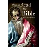 HOW TO READ THE BIBLE