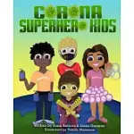 CORONA SUPERHERO KIDS