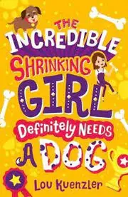 The Incredible Shrinking Girl Definitely Needs a Dog