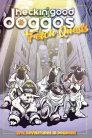 Heckin' Good Doggos: Fetch Quests