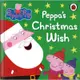 PEPPA'S CHRISTMAS WISH 佩佩豬的聖誕佳節｜粉紅豬小妹故事集【麥克兒童外文書店】
