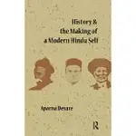 HISTORY AND THE MAKING OF A MODERN HINDU SELF