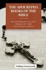 Nathan Gracewood The Apocrypha Books of the Bible (Paperback)