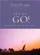 Let It Go! ― Breaking Free Froom Fear And Anxiety