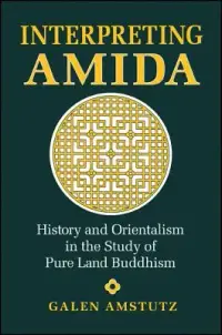 在飛比找博客來優惠-Interpreting Amida: History an