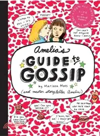 在飛比找三民網路書店優惠-Amelia's Guide to Gossip ─ The