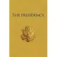 The Presidency in the Twenty-First Century